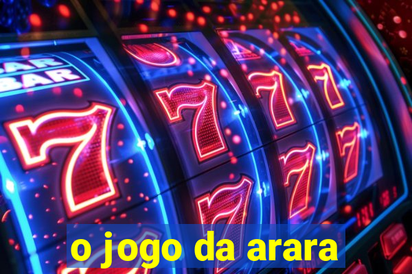 o jogo da arara